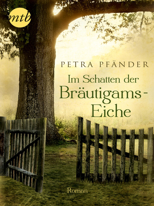 Title details for Im Schatten der Bräutigamseiche by Petra Pfänder - Available